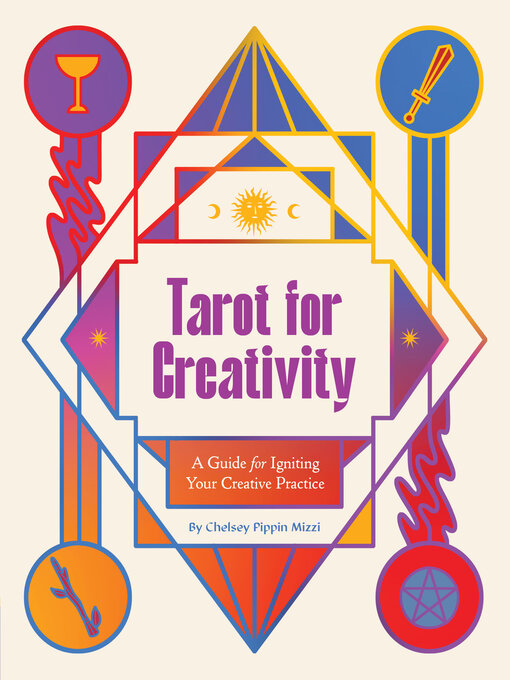 Title details for Tarot for Creativity by Chelsey Pippin Mizzi - Available